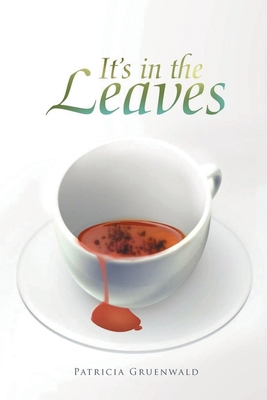 It's in the Leaves 1685360483 Book Cover