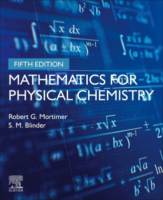 Mathematics for Physical Chemistry 0443189455 Book Cover