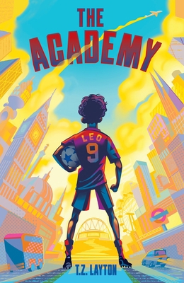 The Academy: A Fun-Filled Football Adventure (T... 1464268797 Book Cover