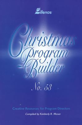 Christmas Program Builder No. 53: Creative Reso... 083417068X Book Cover