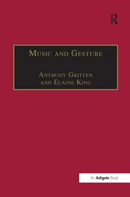 Music and Gesture 075465298X Book Cover