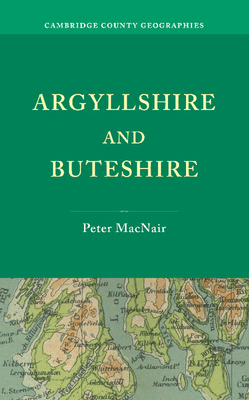 Argyllshire and Buteshire 1107657520 Book Cover