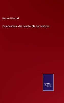 Compendium der Geschichte der Medicin [German] 3375077475 Book Cover