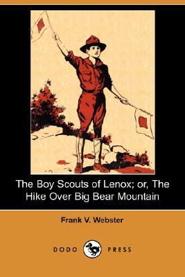 The Boy Scouts of Lenox; Or, the Hike Over Big ... 1406583847 Book Cover