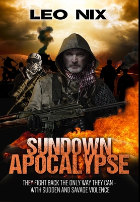 Sundown Apocalypse: Premium Hardcover Edition 1034361384 Book Cover