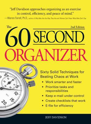 60 Second Organizer: Sixty Solid Techniques for... 1598698443 Book Cover