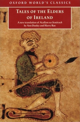 Tales of the Elders of Ireland (Oxford World's ... 0192839187 Book Cover
