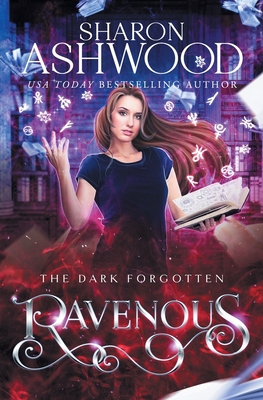 Ravenous: The Dark Forgotten 0995826900 Book Cover