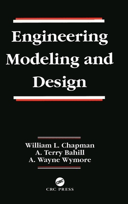 Engineering Modeling and Design 0849380111 Book Cover