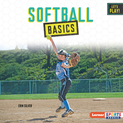 Softball Basics B0H5FTDJP4 Book Cover