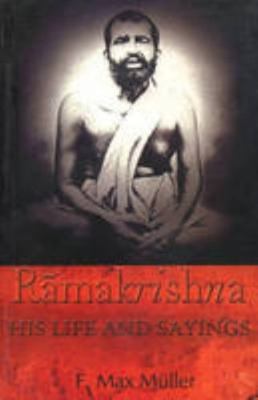 Ramakrishna: His Life and Sayings 8171677738 Book Cover