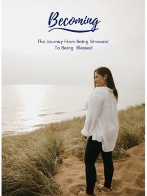 Paperback Becoming : The Journey from Being Stressed to Being Blessed Book