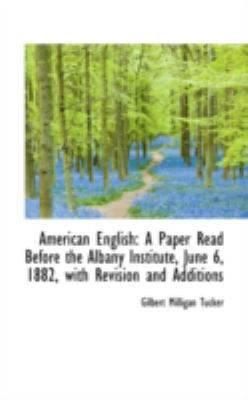 American English: A Paper Read Before the Alban... 1113228563 Book Cover