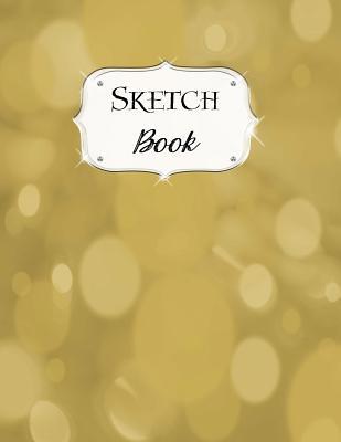 Sketch Book: Gold Sketchbook Scetchpad for Draw... 1073356302 Book Cover