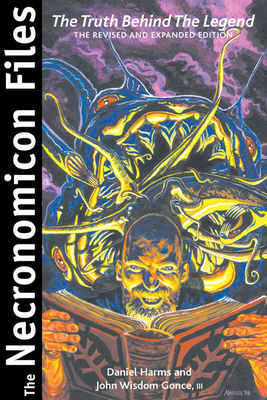 The Necronomicon Files: The Truth Behind Lovecr... 1578632692 Book Cover