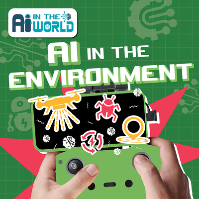 AI in the Environment 1534551743 Book Cover