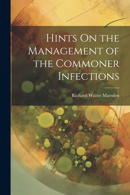 Hints On the Management of the Commoner Infections 1021703753 Book Cover