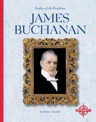 James Buchanan 0756502632 Book Cover