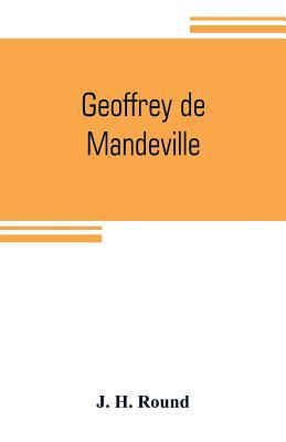 Geoffrey de Mandeville: a study of the anarchy 9353805481 Book Cover