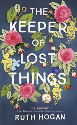 The Keeper of Lost Things: The feel-good novel ... 1473635470 Book Cover