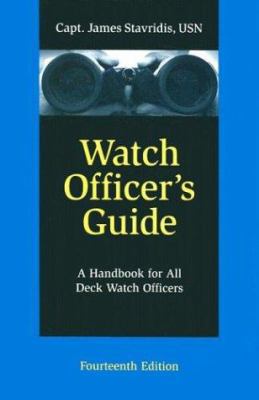 Watch Officer's Guide: A Handbook for All Deck ... 1557508135 Book Cover