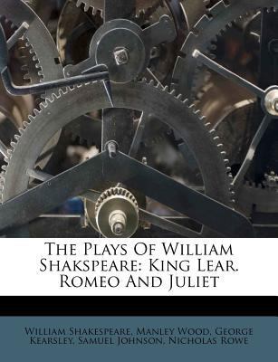 The Plays of William Shakspeare: King Lear. Rom... 1173774858 Book Cover