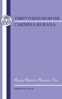 Thirty Poems from the Carmina Burana B007CKWSI8 Book Cover