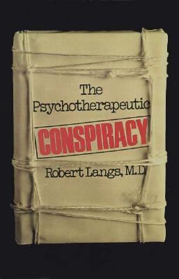 Psychotherapeutic Conspiracy 1568217315 Book Cover