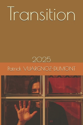 Transition: 2025 [French] B0FY3JS8GD Book Cover