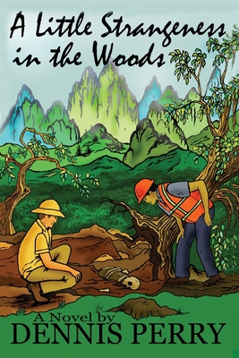 A Little Strangeness in the Woods 1977219330 Book Cover
