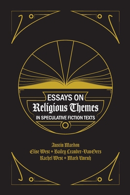 Essays on Religious Themes in Speculative Ficti... 1773696297 Book Cover