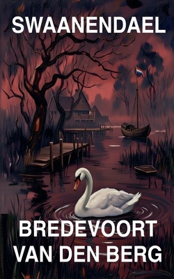 Swaanendael [Afrikaans] B0GQNKQ51C Book Cover