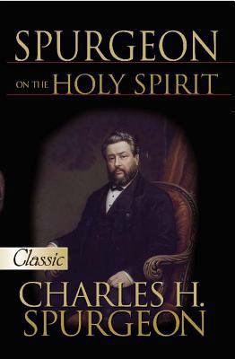 Spurgeon on the Holy Spirit 0882706187 Book Cover