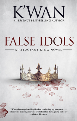 False Idols: A Reluctant King Novel 1636141773 Book Cover