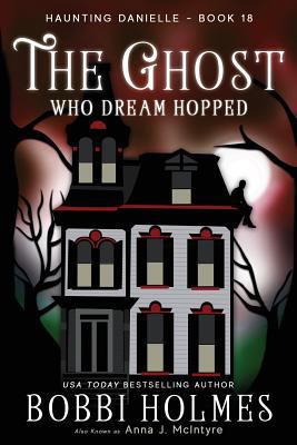 The Ghost Who Dream Hopped 1726030407 Book Cover
