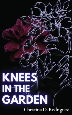 Knees in the Garden 1959118390 Book Cover