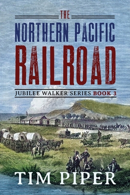 The Northern Pacific Railroad B0DKBCBNCW Book Cover