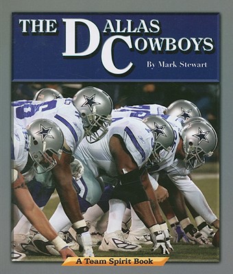The Dallas Cowboys (Team Spirit) 1603570012 Book Cover