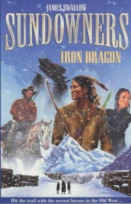 Iron Dragon (Sundowners) 0439992133 Book Cover