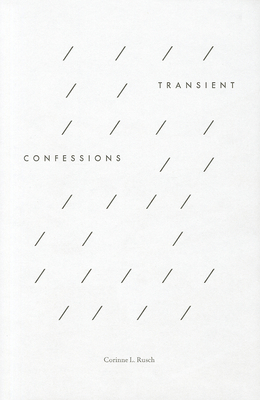 Corinne L. Rusch: Transient Confessions 3866786441 Book Cover