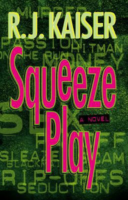 Squeeze Play 1551669366 Book Cover