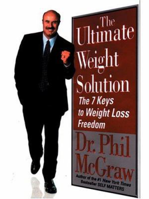 The Ultimate Weight Solution: The 7 Keys To Wei... [Large Print] 1594130795 Book Cover