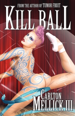 Kill Ball 162105053X Book Cover