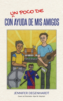 Con (un poco de) ayuda de mis amigos [Spanish] 1736243802 Book Cover