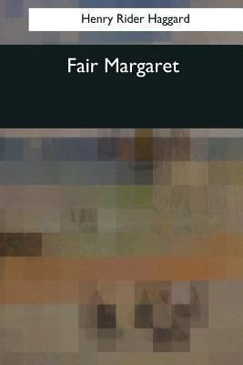 Fair Margaret 1544082037 Book Cover