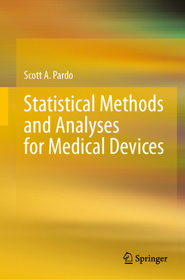 Statistical Methods and Analyses for Medical De... 3031261380 Book Cover