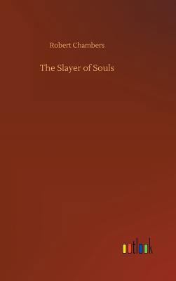 The Slayer of Souls 3734035775 Book Cover