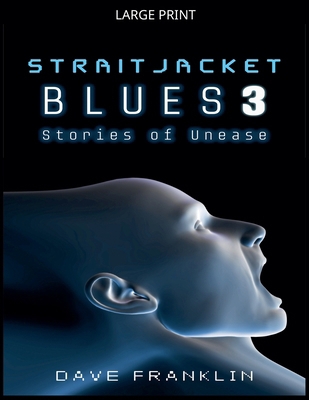 Straitjacket Blues 3 [Large Print] B0GNZHLX8H Book Cover