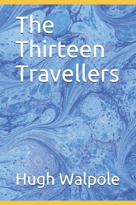 The Thirteen Travellers B084QHPJW5 Book Cover