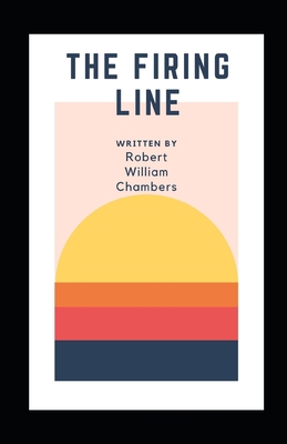 The Firing Line Illustrated B08VLMFL4J Book Cover
